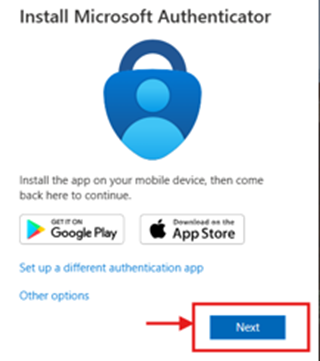 After installing the app on your phone, return to your browser and click “Next” twice.